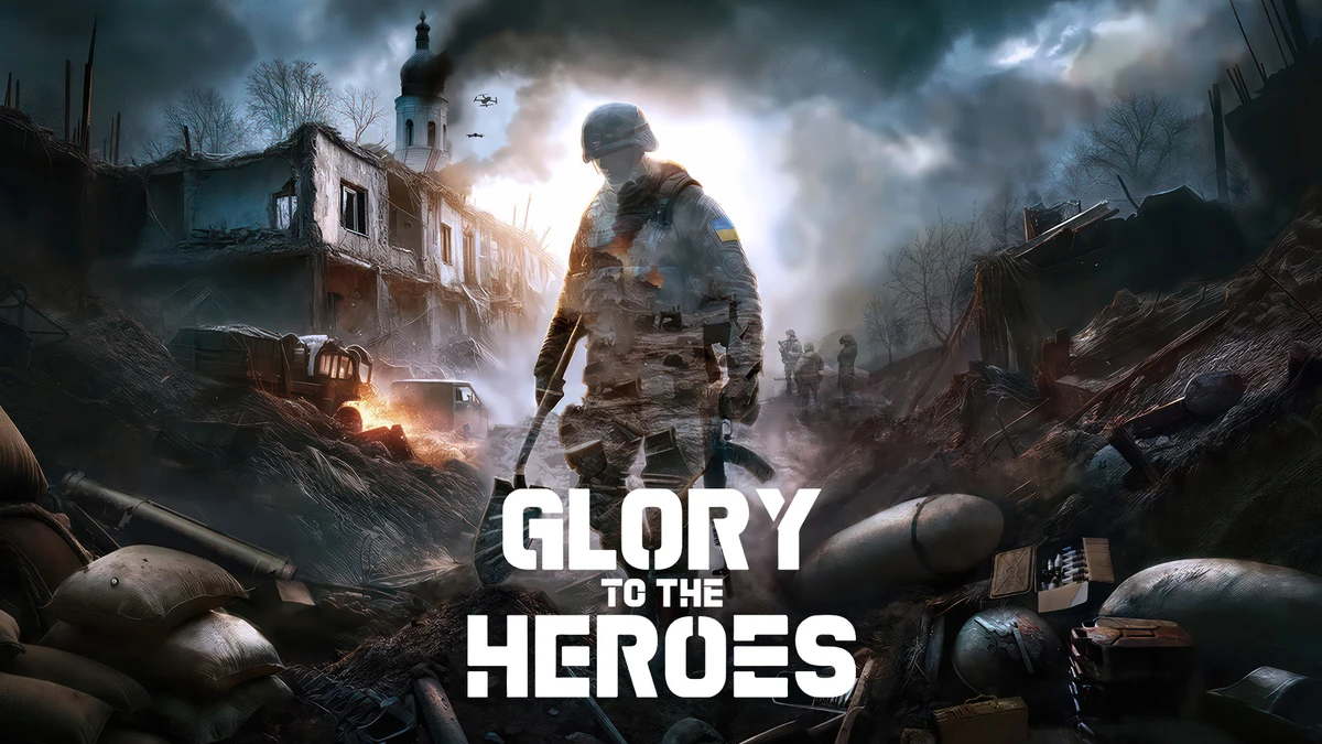 A central soldier stands in a war-torn town with smoke, ruins, and vehicles, with the title “Glory to the Heroes” prominently displayed.